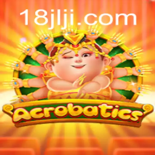 Exploring the Exciting World of 'Acrobatics': A Dive into 18JL.COM's Latest Game Sensation