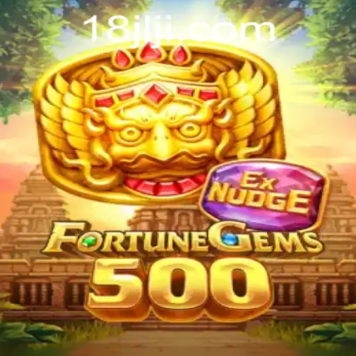 Exploring the Dynamic World of FortuneGems500 on 18JL.COM