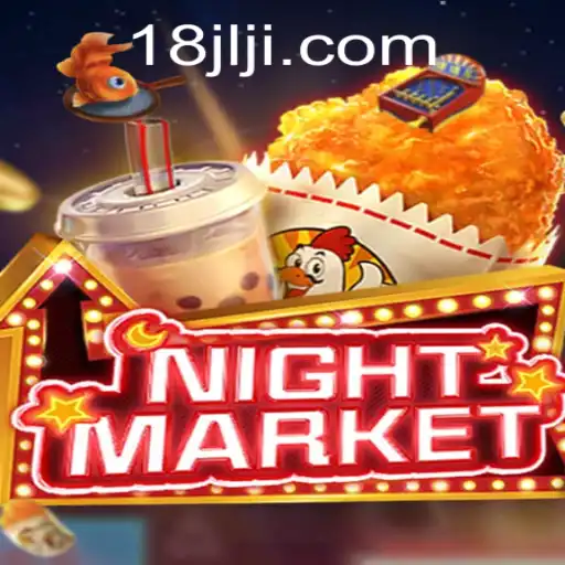 Exploring the NIGHTMARKET: An Immersive Gaming Experience with 18JL.COM