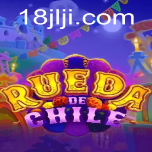 Discover the Exciting World of RuedaDeChile with 18JL.COM