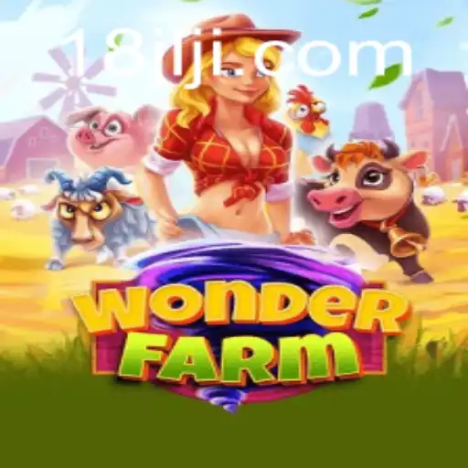Exploring 'WonderFarm': An Immersive Gaming Experience Linked to 18JL.COM